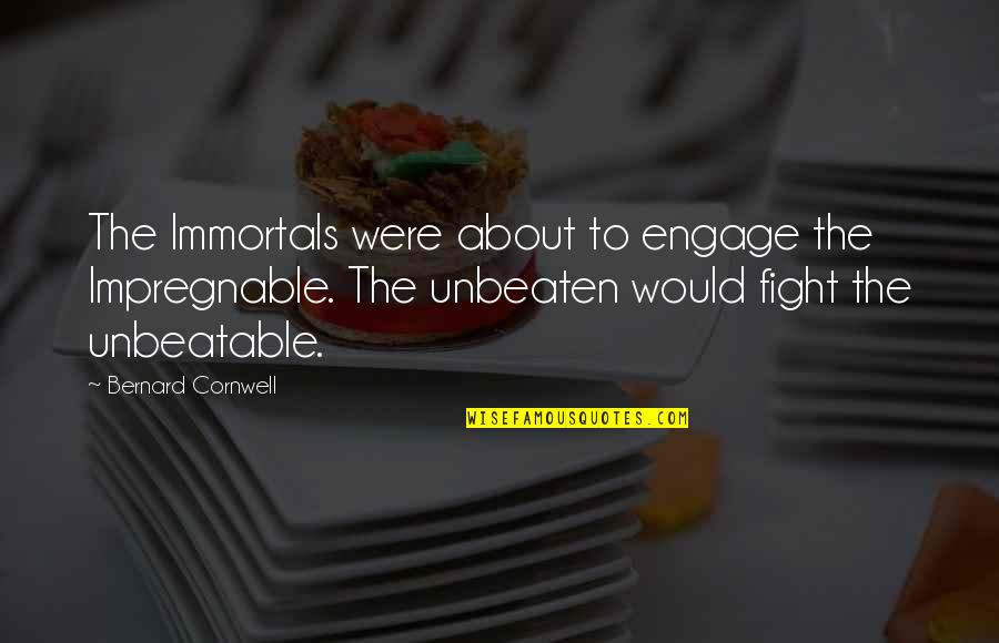 Paradosso Quotes By Bernard Cornwell: The Immortals were about to engage the Impregnable.