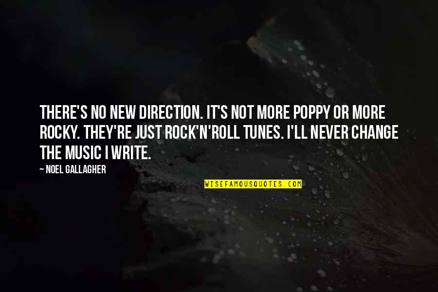 Patama Sa Famous Quotes By Noel Gallagher: There's no new direction. It's not more poppy