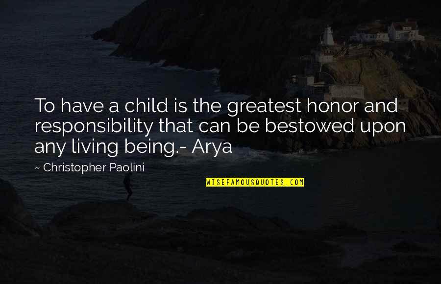 Photograph 51 Key Quotes By Christopher Paolini: To have a child is the greatest honor