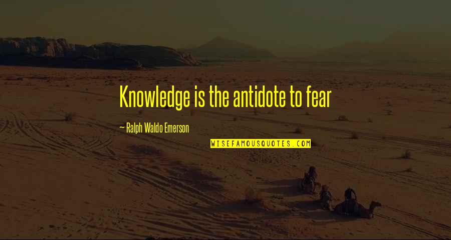 Piraro Cartoons Quotes By Ralph Waldo Emerson: Knowledge is the antidote to fear