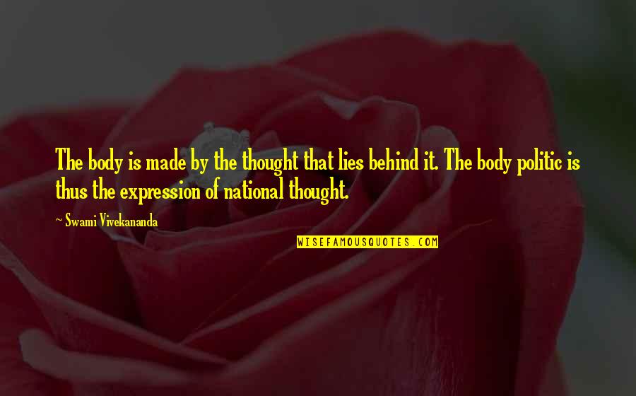 Plaire Conjugaison Quotes By Swami Vivekananda: The body is made by the thought that