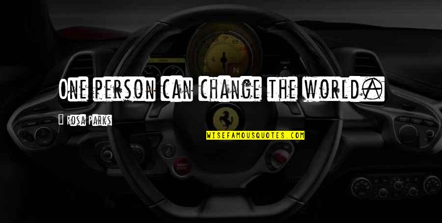 Planet Of The Apes Movie Quotes By Rosa Parks: One person can change the world.