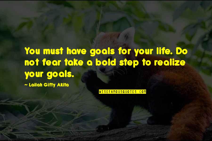 Plans In Life Quotes By Lailah Gifty Akita: You must have goals for your life. Do