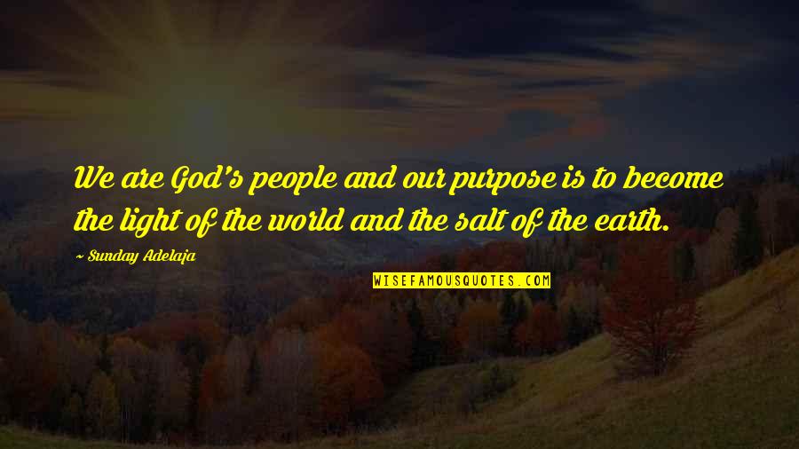 Platonic Valentines Day Quotes By Sunday Adelaja: We are God's people and our purpose is