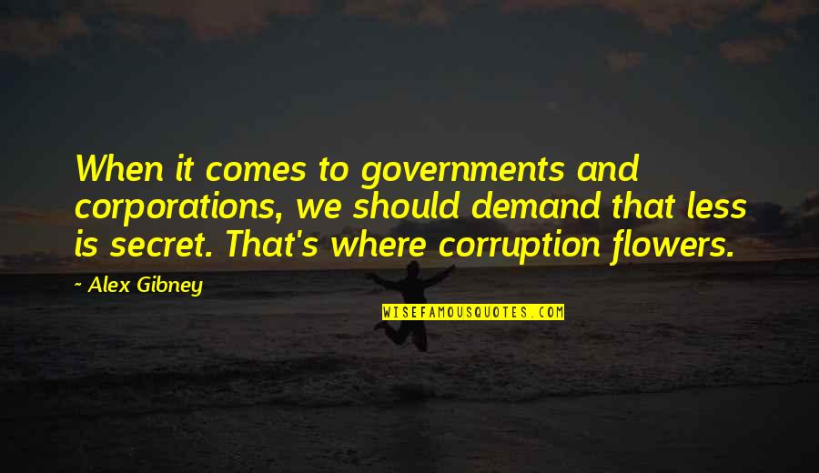 Pocket Coins With Quotes By Alex Gibney: When it comes to governments and corporations, we