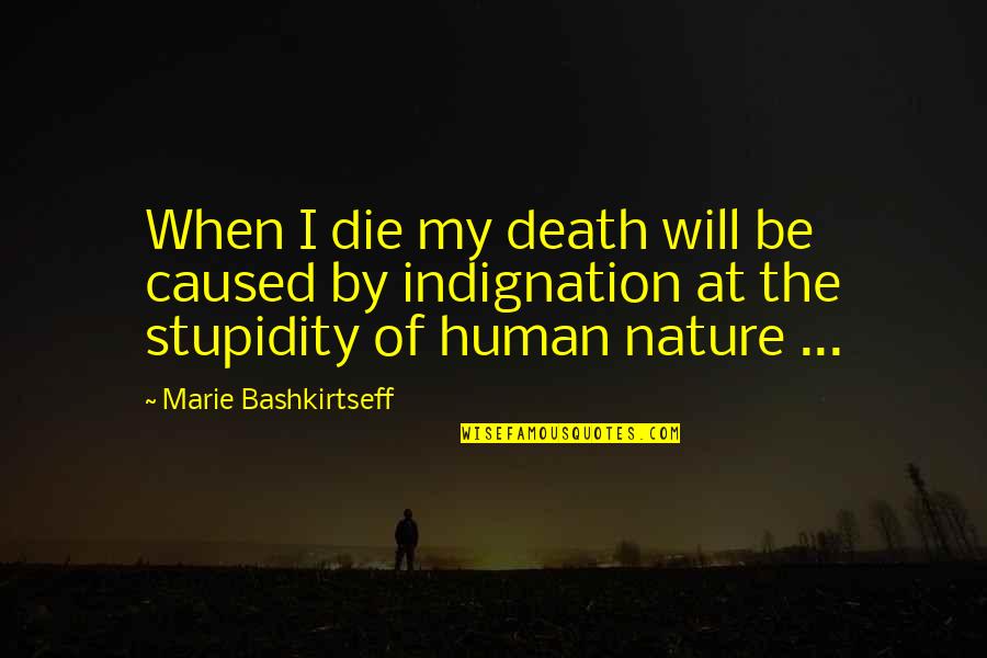 Poliziotto Translation Quotes By Marie Bashkirtseff: When I die my death will be caused