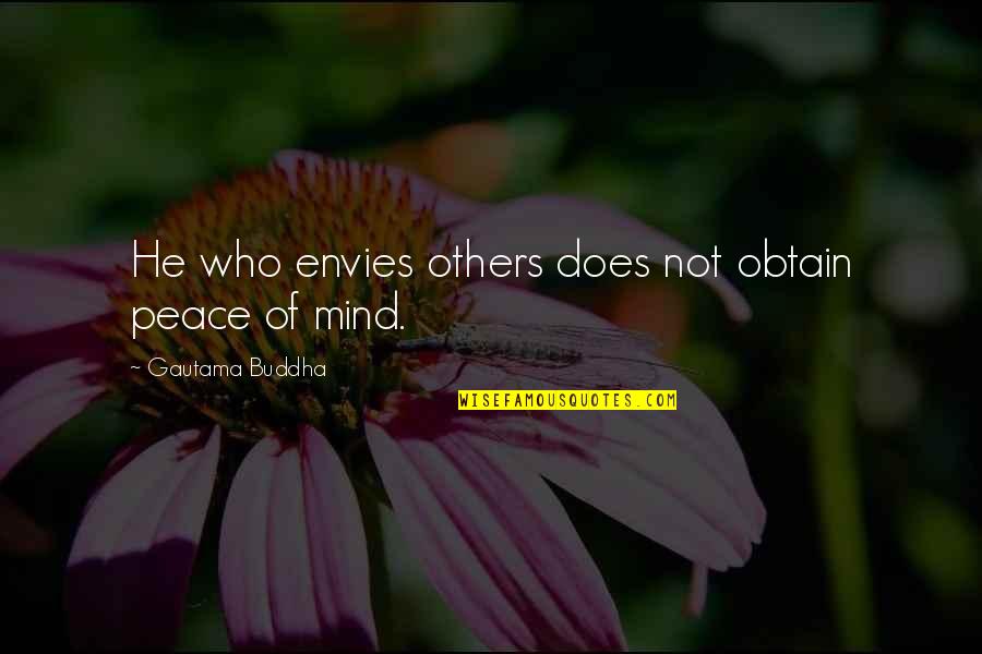 Pop Smoke Songs Quotes By Gautama Buddha: He who envies others does not obtain peace