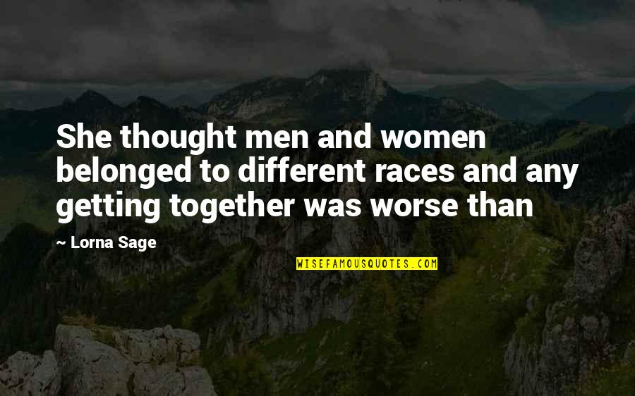 Positive Union Quotes By Lorna Sage: She thought men and women belonged to different