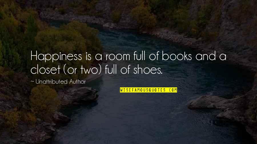 Poslat Email Quotes By Unattributed Author: Happiness is a room full of books and