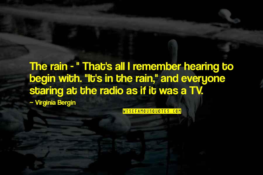 Pourtant Synonyme Quotes By Virginia Bergin: The rain - " That's all I remember