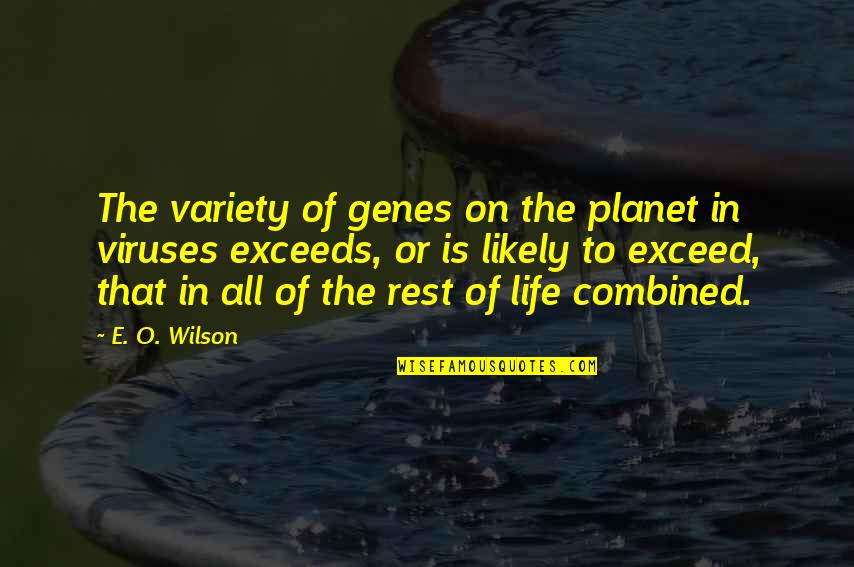 Pratama Capital Asset Quotes By E. O. Wilson: The variety of genes on the planet in