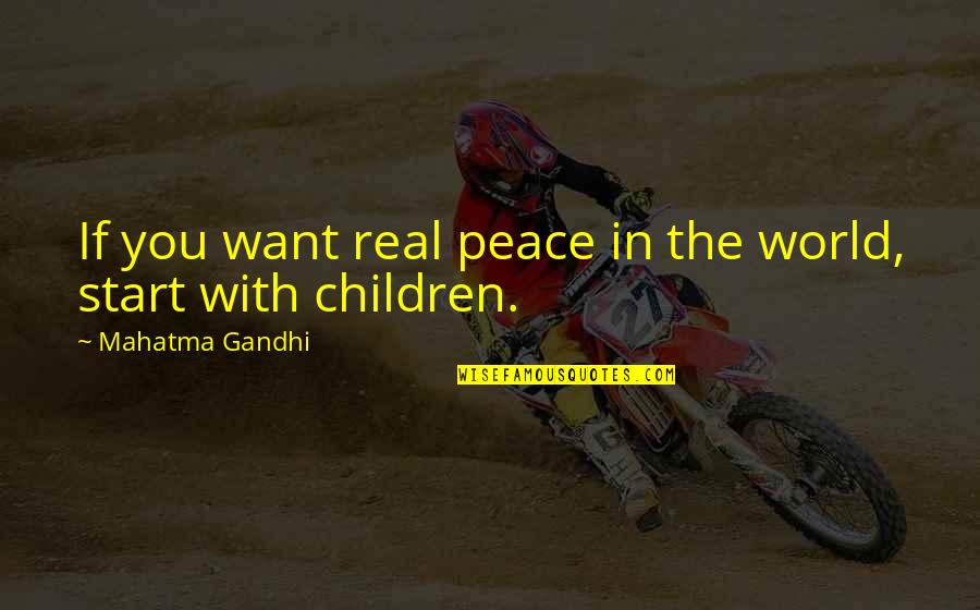 Preven Quotes By Mahatma Gandhi: If you want real peace in the world,
