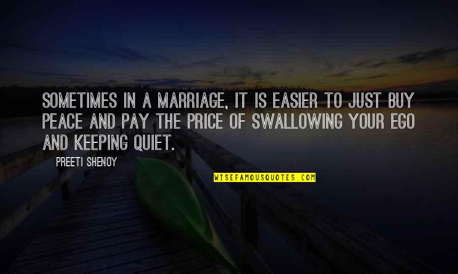 Price To Pay Quotes By Preeti Shenoy: Sometimes in a marriage, it is easier to