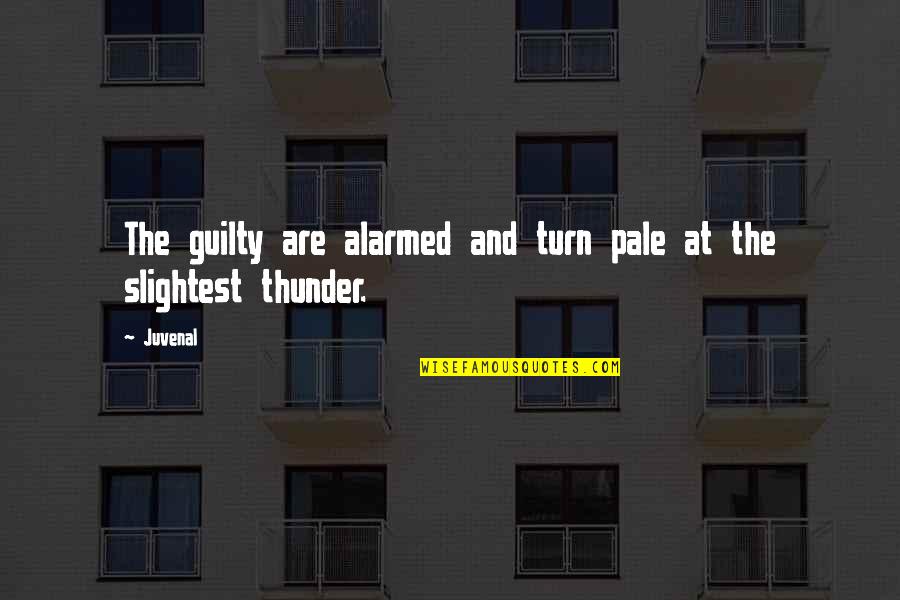 Probieren Conjugation Quotes By Juvenal: The guilty are alarmed and turn pale at