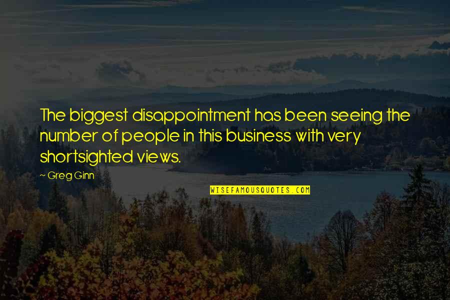 Procolvision Quotes By Greg Ginn: The biggest disappointment has been seeing the number