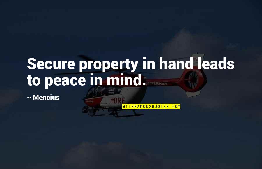 Property Quotes By Mencius: Secure property in hand leads to peace in