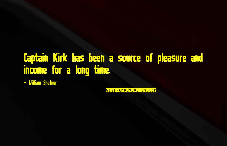 Prophet Dawud Quotes By William Shatner: Captain Kirk has been a source of pleasure