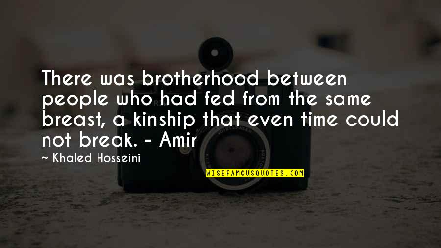 Pstn Conferencing Quotes By Khaled Hosseini: There was brotherhood between people who had fed