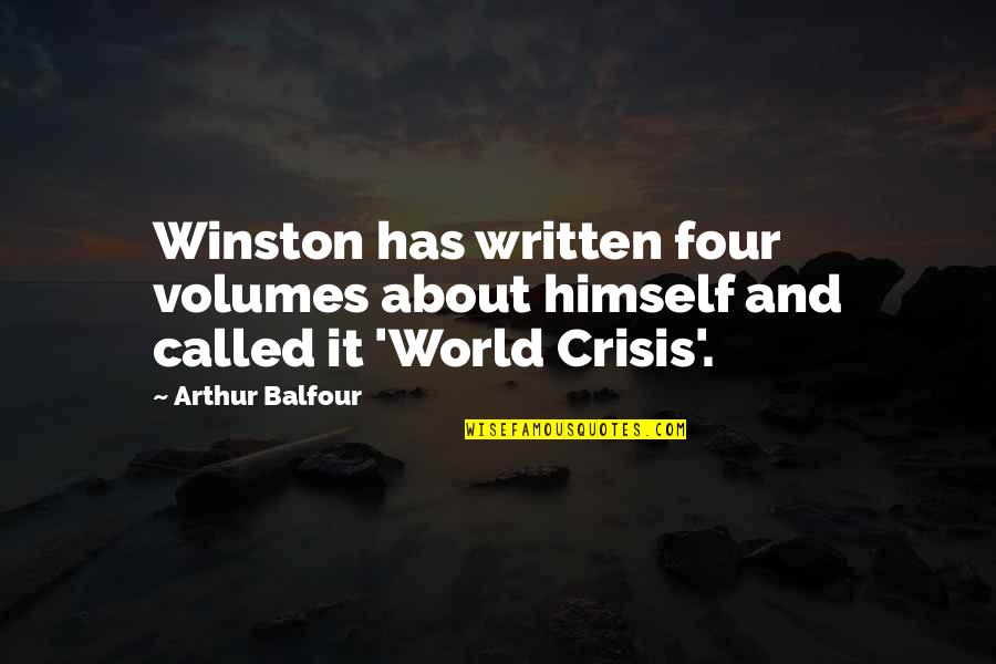 Public Worship Bible Quotes By Arthur Balfour: Winston has written four volumes about himself and