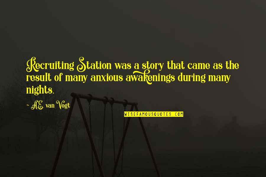 Puckeye Quotes By A.E. Van Vogt: Recruiting Station was a story that came as