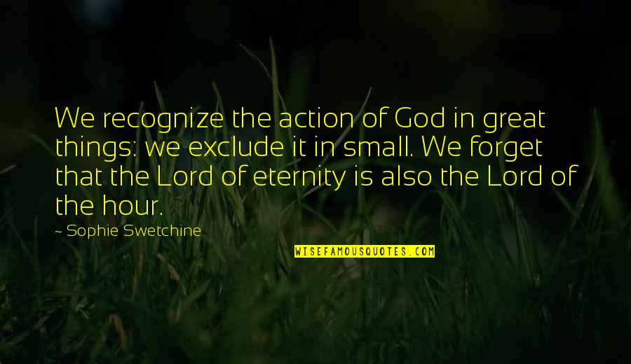 Punishin Quotes By Sophie Swetchine: We recognize the action of God in great