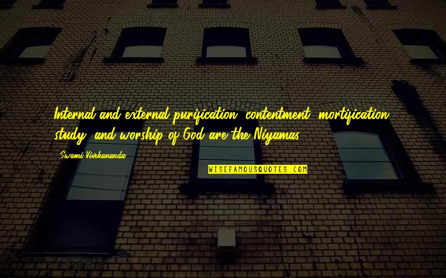 Purification Quotes By Swami Vivekananda: Internal and external purification, contentment, mortification, study, and