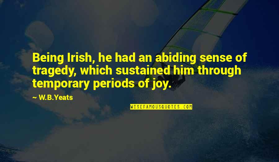 Qbe Truck Insurance Quotes By W.B.Yeats: Being Irish, he had an abiding sense of