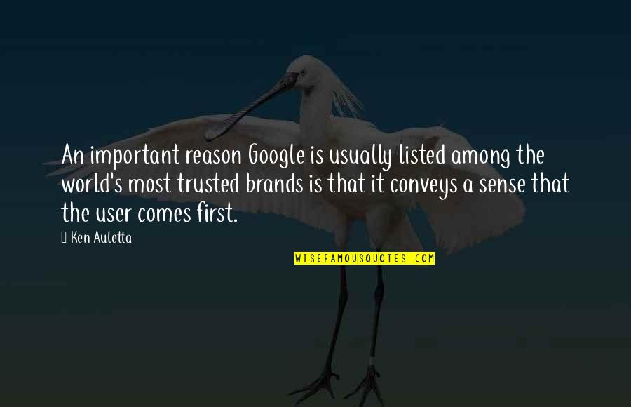 Quantinsti Quotes By Ken Auletta: An important reason Google is usually listed among