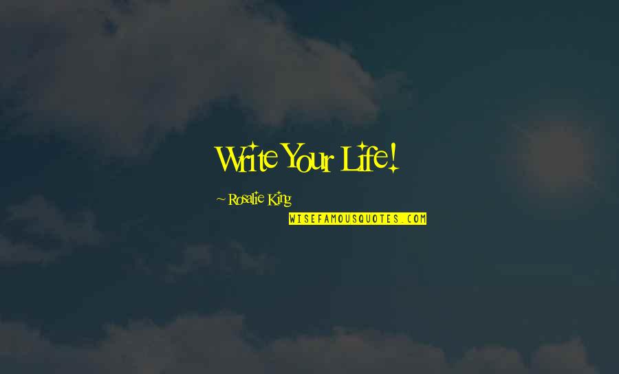 Quedarse Preterite Quotes By Rosalie King: Write Your Life!