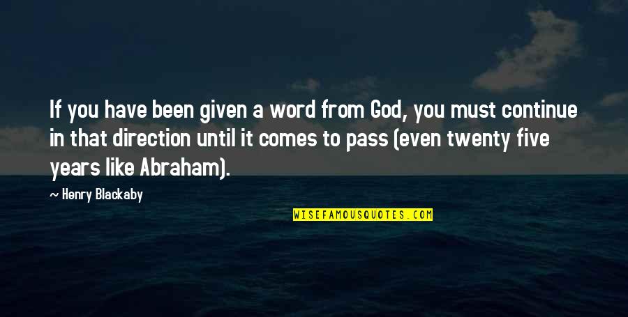 Quickset Smart Quotes By Henry Blackaby: If you have been given a word from