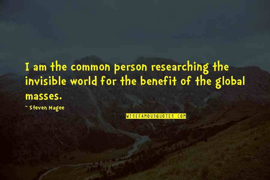 Quotes Deutsche Bank Quotes By Steven Magee: I am the common person researching the invisible