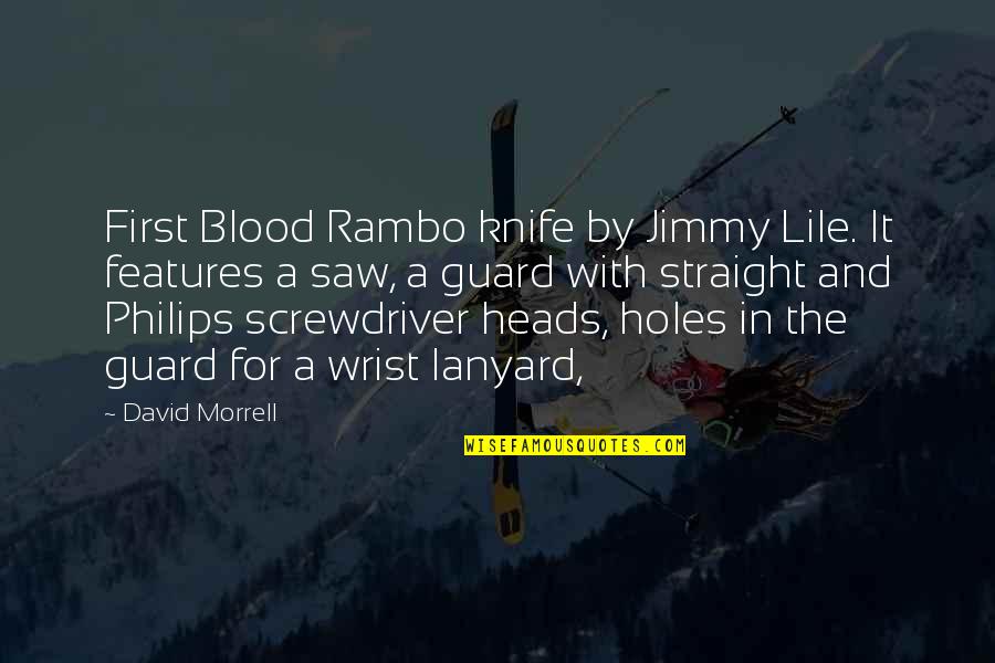 Rambo 1 Quotes By David Morrell: First Blood Rambo knife by Jimmy Lile. It