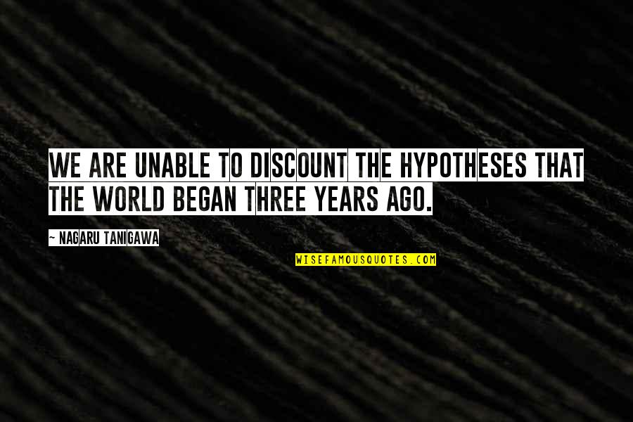 Ravan Quotes By Nagaru Tanigawa: We are unable to discount the hypotheses that