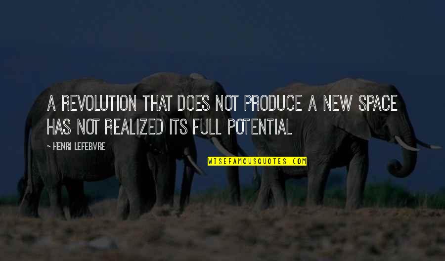 Realized Quotes By Henri Lefebvre: A revolution that does not produce a new