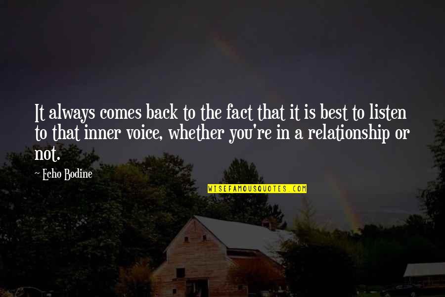 Reconcilie Quotes By Echo Bodine: It always comes back to the fact that