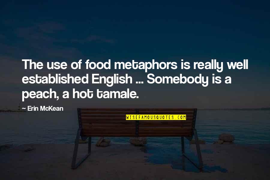 Rel Guer Definition En Francais Quotes By Erin McKean: The use of food metaphors is really well