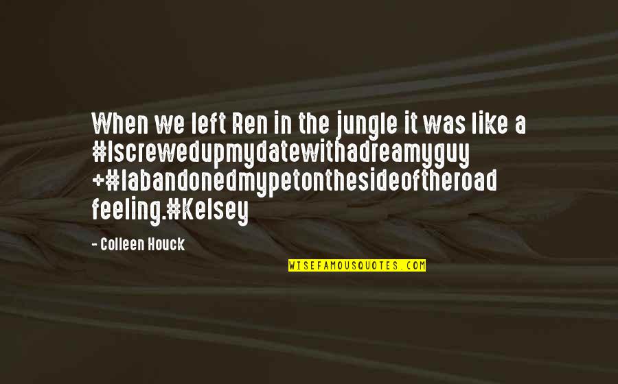 Ren And Kelsey Quotes By Colleen Houck: When we left Ren in the jungle it