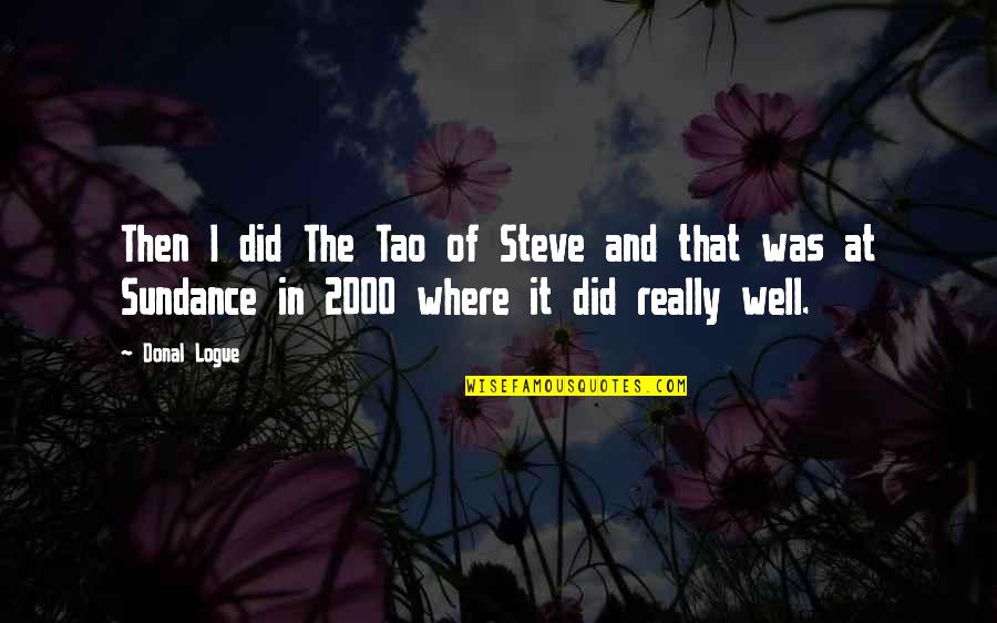 Renewing Relationship Quotes By Donal Logue: Then I did The Tao of Steve and