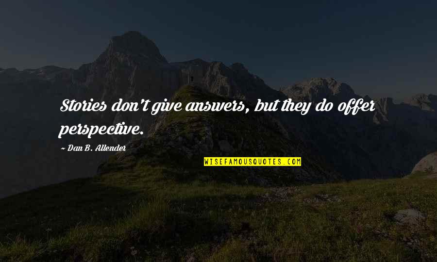 Repricing Gap Quotes By Dan B. Allender: Stories don't give answers, but they do offer