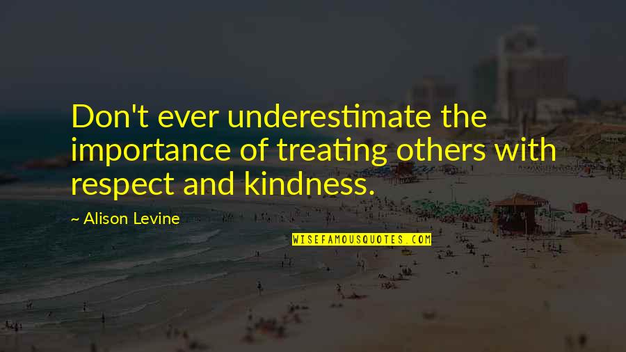 Respect And Kindness Quotes: top 42 famous quotes about Respect And ...