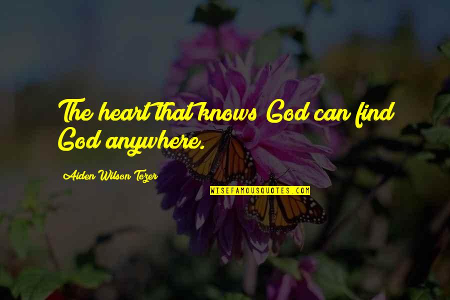 Respectful Workplace Quotes By Aiden Wilson Tozer: The heart that knows God can find God