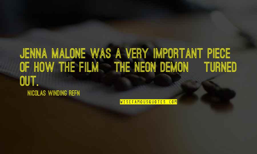 Retirement Felicitation Quotes By Nicolas Winding Refn: Jenna Malone was a very important piece of