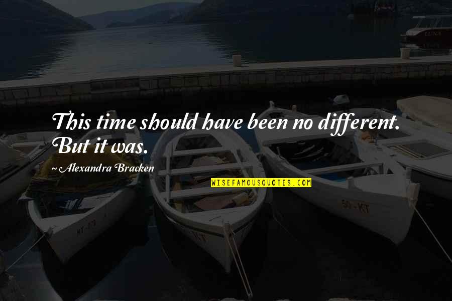 Revealing Clothes Quotes By Alexandra Bracken: This time should have been no different. But