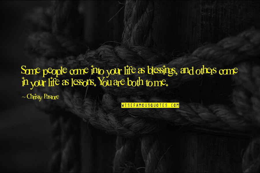 Ribelle Brookline Quotes By Christy Pastore: Some people come into your life as blessings,