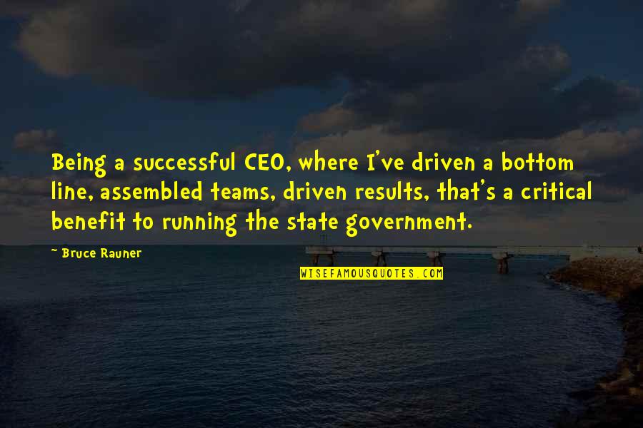 Riddick Cast Quotes By Bruce Rauner: Being a successful CEO, where I've driven a