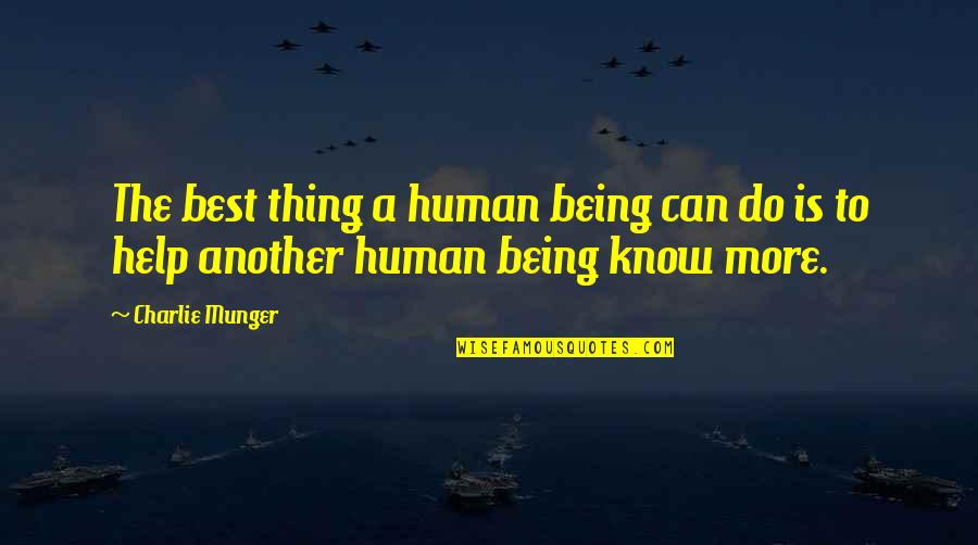 Ringhofer Vend Gh Z Quotes By Charlie Munger: The best thing a human being can do