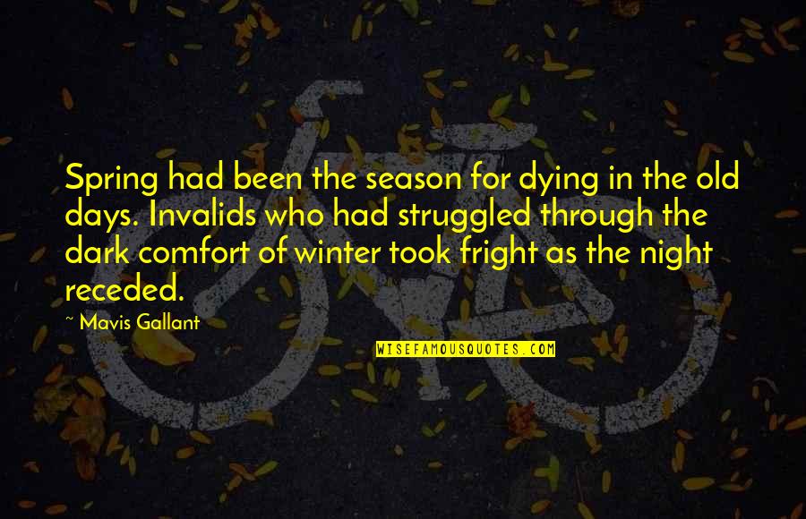 Rinzler Group Quotes By Mavis Gallant: Spring had been the season for dying in