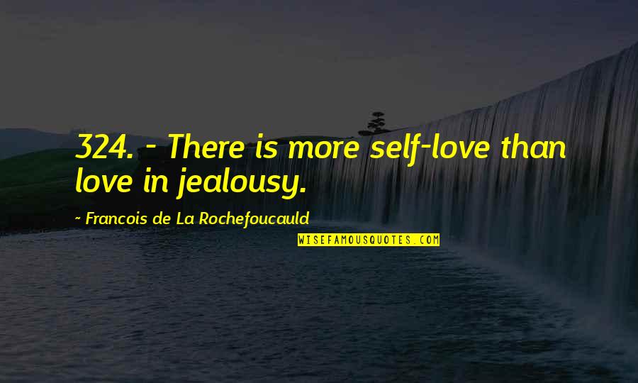 Rise Of The Guardians Santa Quotes By Francois De La Rochefoucauld: 324. - There is more self-love than love