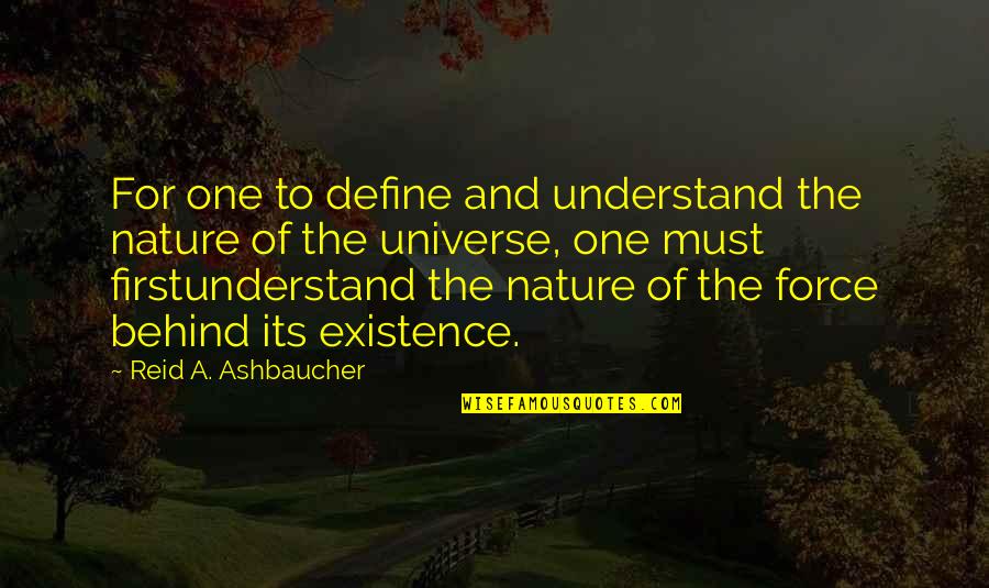 Road To Success Is Not Easy Quotes By Reid A. Ashbaucher: For one to define and understand the nature