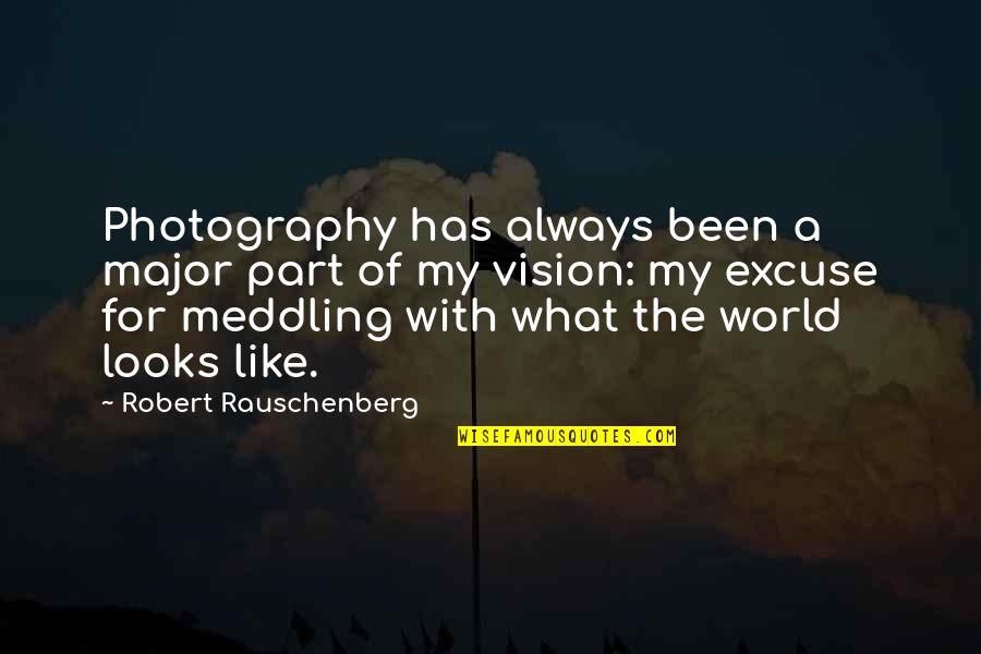 Robert Rauschenberg Quotes By Robert Rauschenberg: Photography has always been a major part of